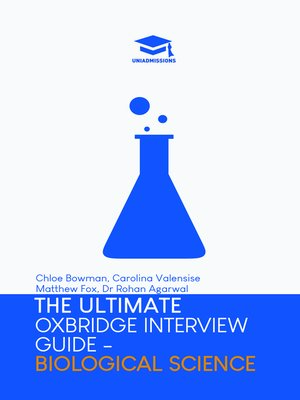 cover image of The Ultimate Oxbridge Interview Guide: Biological Science